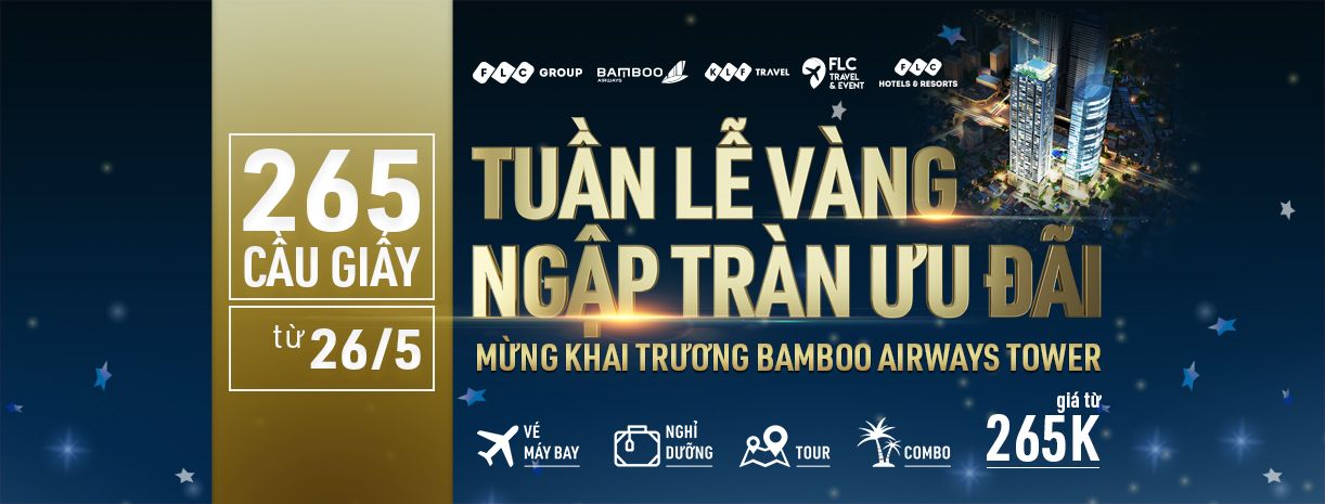 “Đại tiệc” ưu đãi trị giá hàng chục tỷ đồng nhân dịp Khai trương Bamboo Airways Tower 265 Cầu Giấy