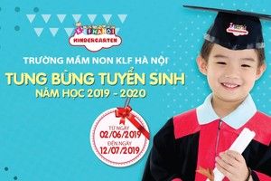 Trường mầm non KLF Hà Nội tưng bừng tuyển sinh năm học mới 2019 – 2020